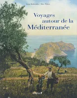 Voyage autour de la Méditerranée