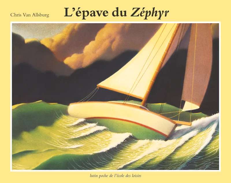Livres Jeunesse de 3 à 6 ans Albums L'épave du Zéphyr Chris Van Allsburg