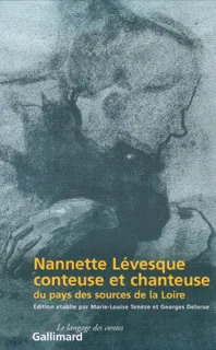 Nannette Lévesque, conteuse et chanteuse du pays des sources de la Loire, La collecte de Victor Smith (1871-1876)