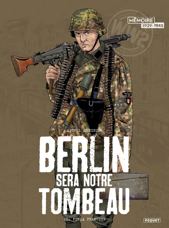 Livres BD BD adultes 2, Berlin sera notre tombeau - T2, T2 - furia francese Michel Koeniguer