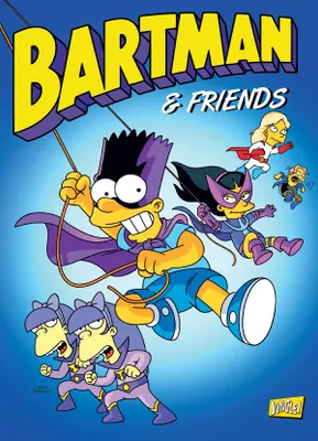6, Bartman - tome 6 Bartman & Friends