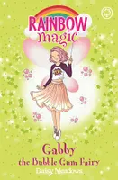 Gabby the Bubble Gum Fairy, The Candy Land Fairies Book 2