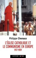 L'Église catholique et le communisme en Europe, 1917-1989, De lénine à jean-paul ii