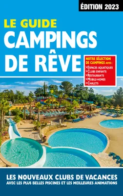 Guide Campings de Rêve 2023