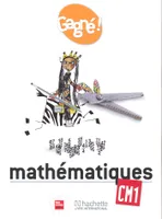 Gagné ! Mathématiques CM1 Elève - RCI