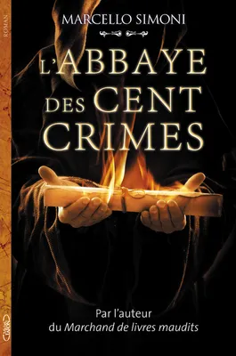 La saga du codex Millenarius, L'abbaye des cent crimes
