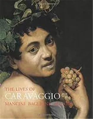The Lives of Caravaggio (Lives of the Artist) /anglais