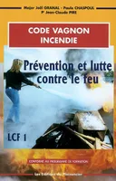 Code Vagnon incendie, prévention et lutte contre le feu, LCF1