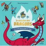 Je dessine des dragons Denis Cauquetoux