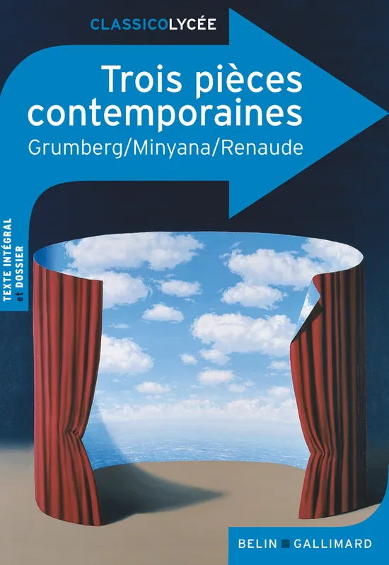Trois pièces contemporaines Jean-Claude Grumberg, Philippe Minyana, Noëlle Renaude