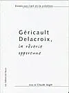 Géricault - Delacroix