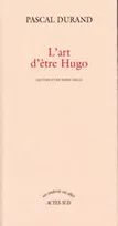 L'Art d'être Hugo, Lecture d'une poésie siècle