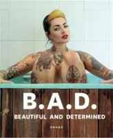 BAD Beautiful and Determined /anglais