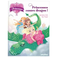 Une, deux, trois princesses, 1, Princesses contre dragon, Une, deux, trois... Princesses, tome 1