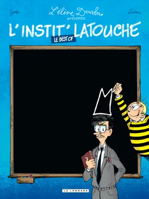 L'Elève Ducobu - L'instit Latouche - best of