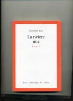 La Rivière nue, roman