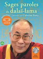 Sages paroles du dalaï-lama, Livre audio 1CD audio - Une sélection de paroles