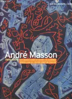 André Masson - Les grands livres illustrés, ou le monde merveilleux de l'oeuvre gravé en couleurs - Collection C.S, les grands livres illustrés, ou le monde merveilleux de l'oeuvre gravé en couleur