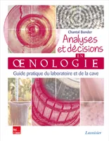 Analyses et décisions en œnologie, Guide pratique du laboratoire et de la cave