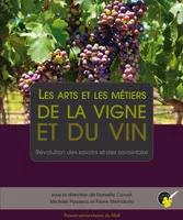 Les arts et les métiers de la Vigne et du Vin, Révolution des savoirs et des savoir-faire
