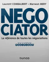 Negociator -  La référence de toutes les négociations - Prix Académie Sciences Commerciales - 2020, La référence de toutes les négociations