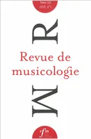 Revue de musicologie tome 102, n° 1 (2016)