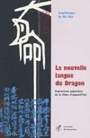 La Nouvelle Langue du dragon : Expressions populaires de la Chine d'aujourd'hui, expressions populaires de la Chine d'aujourd'hui