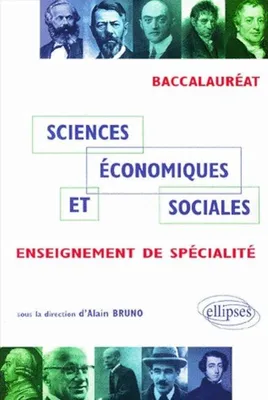 Sciences économiques et sociales - Enseignement de Spécialité - Bac ES, baccalauréat, enseignement de spécialité