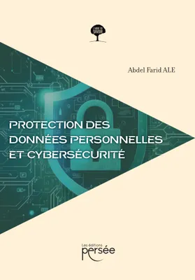 Protection des données personnelles et Cybersécurité