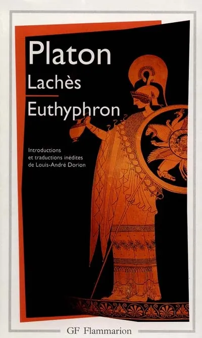 Livres Sciences Humaines et Sociales Philosophie Lachès - Euthyphron, INTRODUCTIONS ET TRADUCTIONS INEDITES Platon