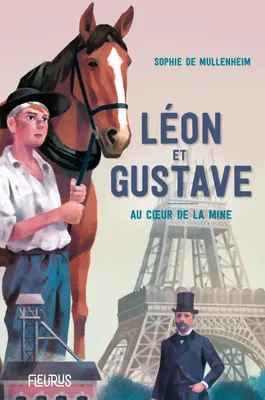 Léon et Gustave, Au coeur de la mine