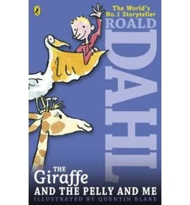 Livres Littérature en VO Anglaise Romans The Giraffe And The Pelly And Me Dahl Roald