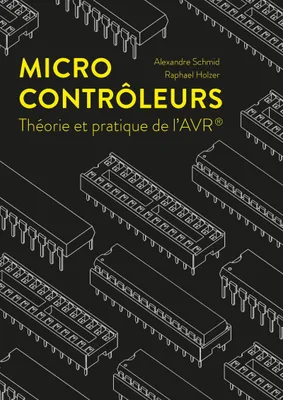 Microcontrôleurs, Théories et pratiques de l'avr