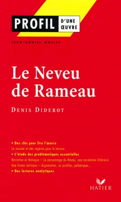 Profil - Diderot (Denis) : Le Neveu de Rameau, analyse littéraire de l'oeuvre
