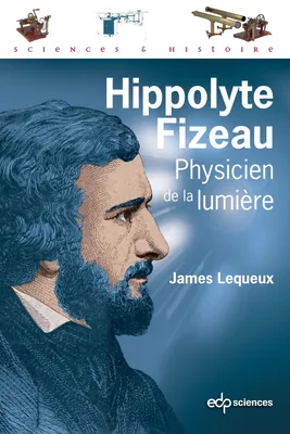 Hippolyte Fizeau, Physicien de la lumière