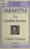 La condition humaine, d'André Malraux