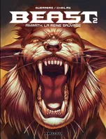 Beast - Tome 2 - Amrath, la reine sauvage