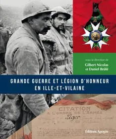 Grande guerre et légion d'honneur en Ille-et-Vilaine