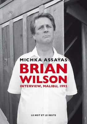 Brian Wilson, Interview, Malibu, 1992