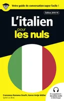 Guide de conversation l'Italien pour les Nuls, 3e édition