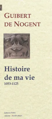 Histoire de ma vie, 1053-1125