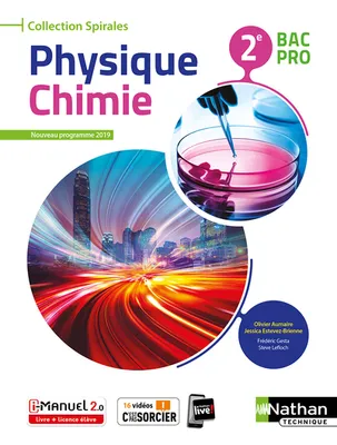 Physique-chimie 2ème Bac Pro (Manuel) (Spirales) Livre + Licence élève 2019