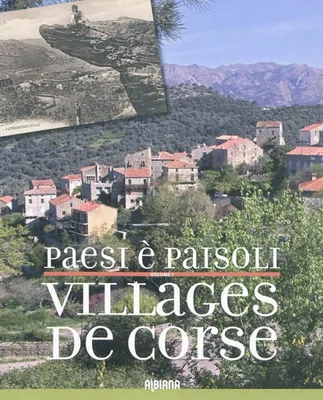 Paesi è paisoli - Villages de Corse, paesi è paisoli