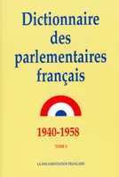 Dictionnaire des parlementaires français., Tome 5, [L-O], Dictionnaire des parlementaires français, notices biographiques sur les parlementaires français de 1940 à 1958