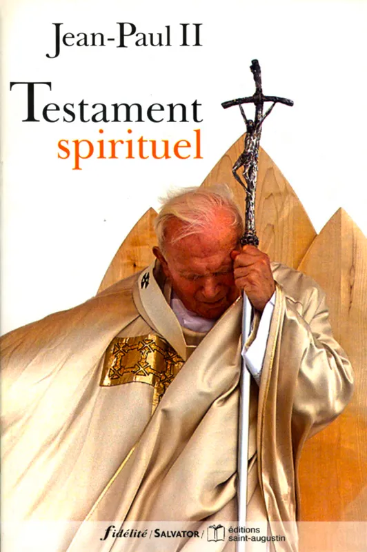 Testament spirituel Jean-Paul II
