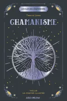 Les Clés de l'ésotérisme - Chamanisme