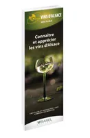 ID Reflex' Connaître et apprécier les vins d'Alsace