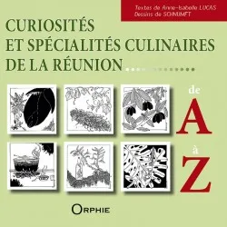 Curiosités et spécialités culinaires de la Réunion, De a à z