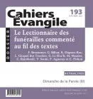 Cahiers évangile - numéro 193 Le Lectionnaire des funérailles commenté au fil des textes