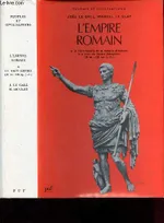 L'Empire romain., 1, Le Haut-Empire, Empire romain t.1 (l')